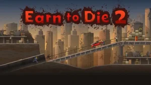 لعبة Earn To Die 2 للكمبيوتر